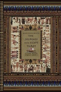 bokomslag The Journey into Egypt Tarot Guidebook