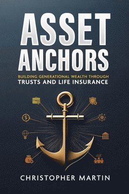 Christopher Martin - Asset Anchors, Häftad
