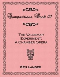 bokomslag Compositions Book 11: The Valdemar Experiment