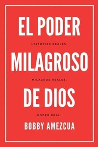 bokomslag El Poder Milagroso De Dios