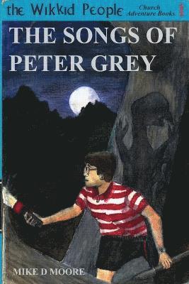 bokomslag Songs of Peter Grey