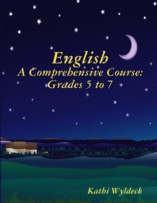 English - A Comprehensive Course: Grades 5 to 7