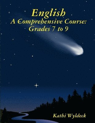 English - A Comprehensive Course: Grades 7 to 9 1