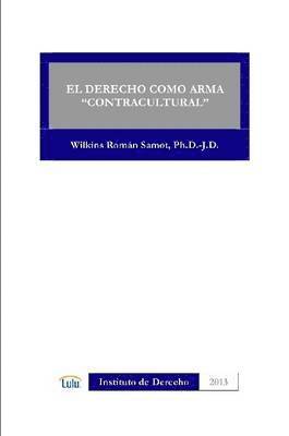 bokomslag EL Derecho Como Arma &quot;Contracultural&quot;