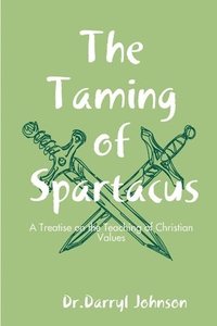 bokomslag The Taming of Spartacus
