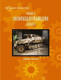 bokomslag Technical Manuals for German Vehicles, Volume 2, Sonderkraftfahrzeug