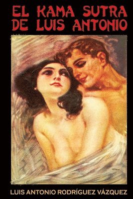 bokomslag Kama Sutra de Luis Antonio