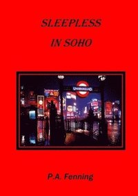 bokomslag Sleepless in Soho