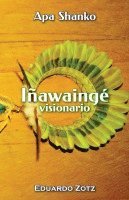 Iñawaingé: Visionario 1