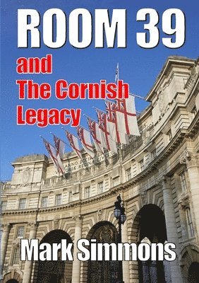 bokomslag Room 39 & The Cornish Legacy