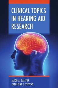 bokomslag Clinical Topics in Hearing Aid Research