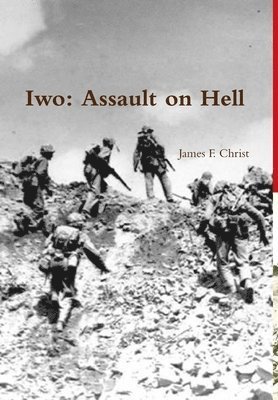 bokomslag Iwo; Assault on Hell