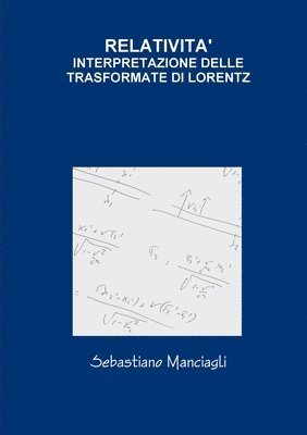 bokomslag Relativita' Interpretazione Delle Trasformate Di Lorentz