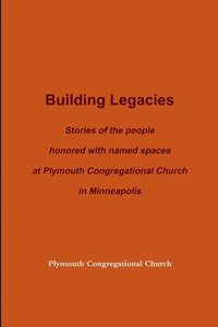 bokomslag Building Legacies (paperback)