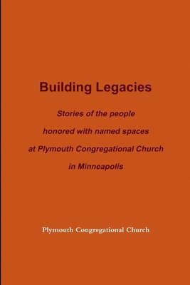 bokomslag Building Legacies (paperback)