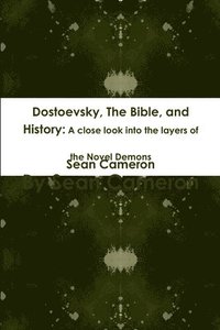 bokomslag Dostoevsky, The Bible, and History