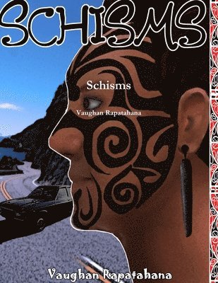 Vaughan Rapatahana - Schisms, Häftad