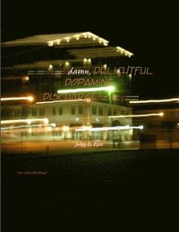 bokomslag damn, DELIGHTFUL DOPAMINE-DISCHARGE...