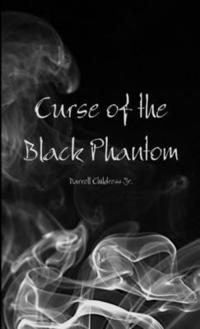 bokomslag Curse of the Black Phantom