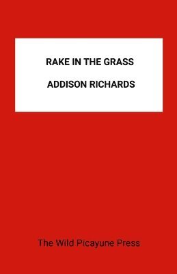 The Rake in the Grass 1