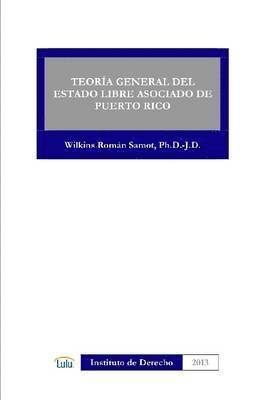 Teoria General Del Estado Libre Asociado De Puerto Rico 1