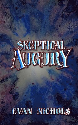 Skeptical Augury 1