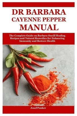 bokomslag Dr Barbara Cayenne Pepper Manual