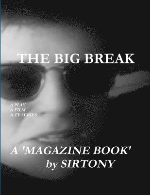 THE BIG BREAK 1