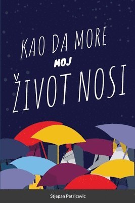 Kaoo Da More Moj Zivot Nosi 1