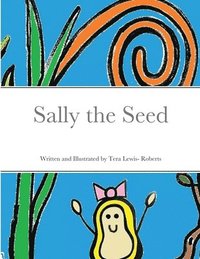 bokomslag Sally the Seed