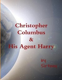 bokomslag Christopher Columbus & His Agent Harry