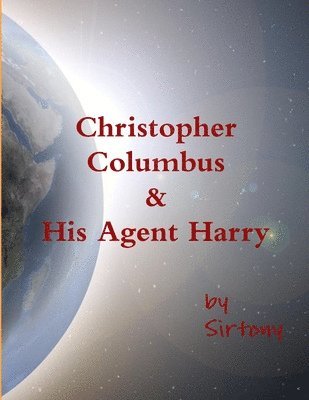 bokomslag Christopher Columbus & His Agent Harry