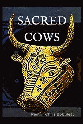 bokomslag Sacred Cows