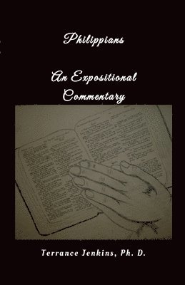 Philippians An Expositional Commentary 1