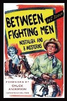 bokomslag Between Fighting Men