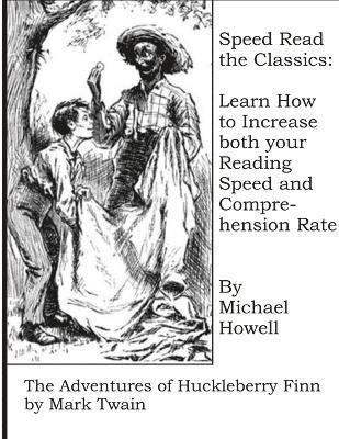 Speed Read the Classics: the Adventures of Huckleberry Finn 1