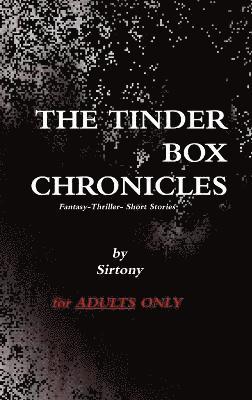 bokomslag The Tinder Box Chronicles