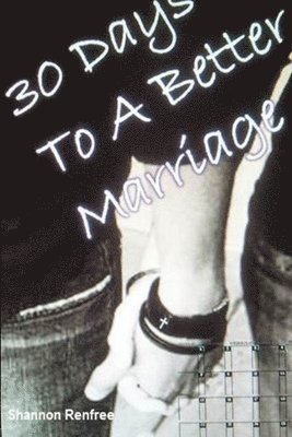 30-days to a better marriage 1