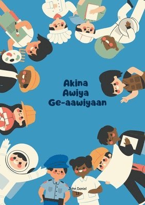 bokomslag Akina Awiya Ge-aawiyaan