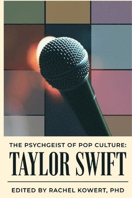 Rachel Kowert - Psychgeist of Pop Culture, Häftad