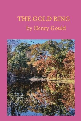 Henry Gould - Gold Ring, Häftad