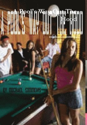 Pool's Way Out The Hood
