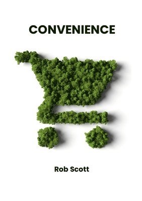 Rob Scott - Convenience, Häftad