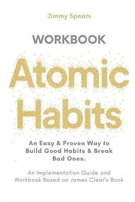 bokomslag Spears, J: Atomic Habits