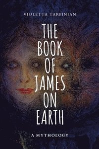 bokomslag The Book of James on Earth