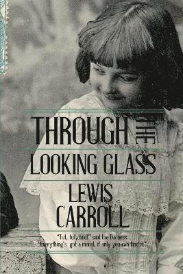 Through the Looking Glass 1