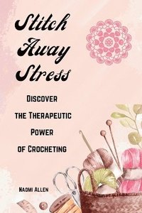 bokomslag Stitch Away Stress