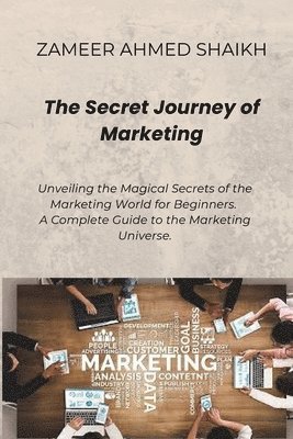 Zameer Ahmed Shaikh - Secret Journey of Marketing, Häftad