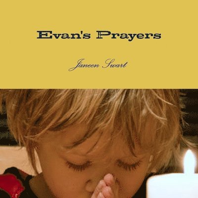 Evan's Prayers 1