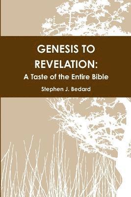 Genesis to Revelation: A Taste of the Entire Bible 1